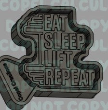 Eat Sleep Lift Repeat