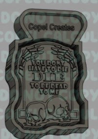 You Don't Have to Die