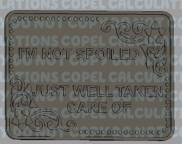 Not Spoiled (insert for rounded rectangle)