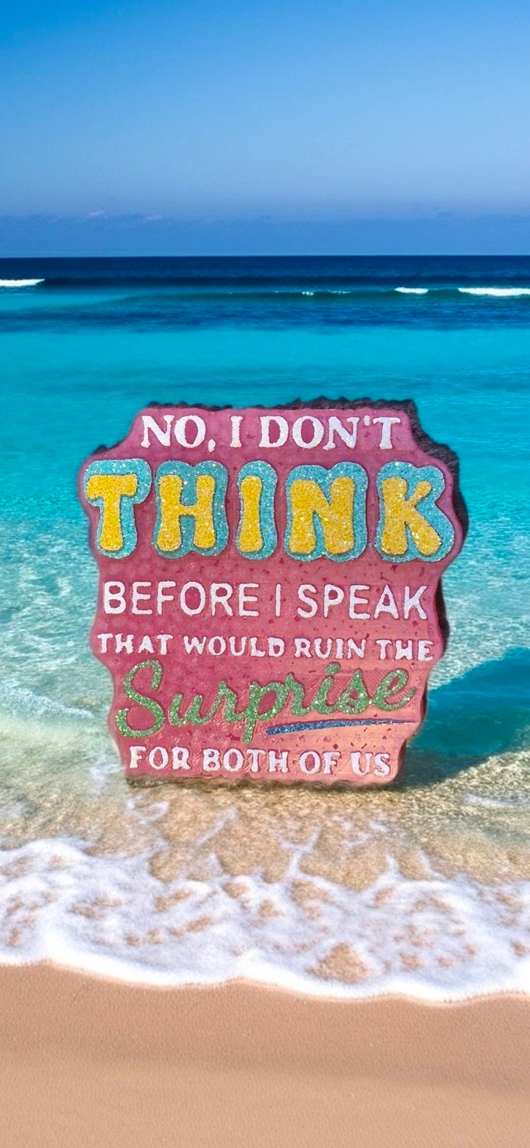 Think before I speak